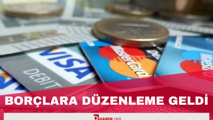Borçlara düzenleme geldi